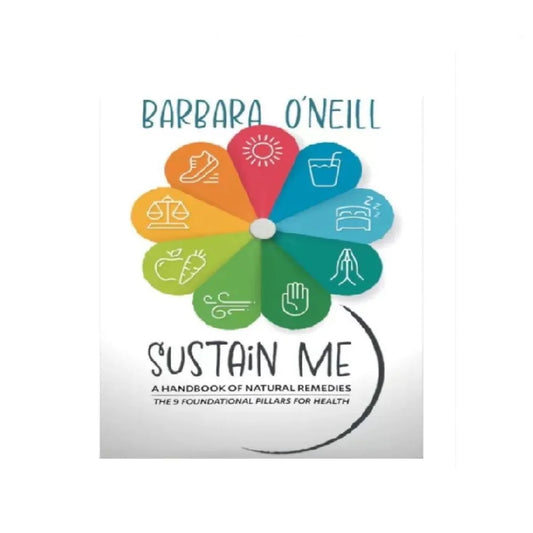 Sustain Me A Handbook of Natural Remedies The 9 Foundational Pillars for Health Guide Book in English Paperback